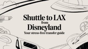 shuttle to lax from disneyland transfer guide Rides On Time